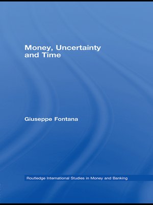 cover image of Money, Uncertainty and Time